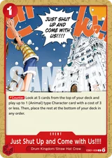 Card art for Just Shut Up and Come with Us!!!! (EB01-009_r1)