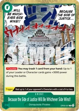 Card art for Because the Side of Justice Will Be Whichever Side Wins!! (OP05-037_r1)