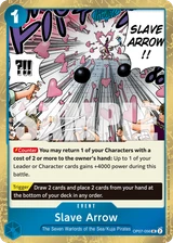 Card art for Slave Arrow (OP07-056_p1)