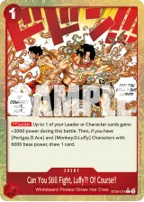 Card art for Can You Still Fight, Luffy?! Of Course!! (ST30-016_p1)