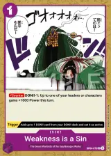Card art for Weakness...Is an Unforgivable Sin. (OP04-076)