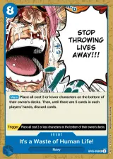 Card art for It&#39;s a Waste of Human Life!! (OP05-058)