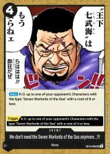 Card art for There’s No Longer Any Need for the Seven Warlords of the Sea!!! (OP10-096)