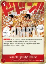 Card art for Can You Still Fight, Luffy?! Of Course!! (ST30-016)